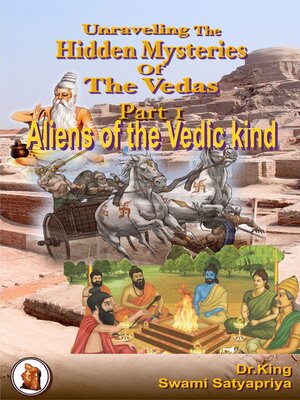 cover image of Unraveling the Hidden Mysteries of the Vedas, Part 1